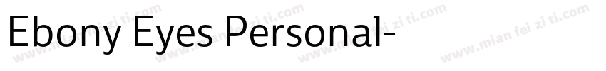 Ebony Eyes Personal字体转换